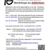 Workshop on Addictions