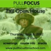 Pull Focus Film School - Fall Open House