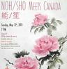 Noh/Sho Meets Canada
