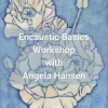 Encaustic Basics with Angela Hansen