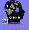 The Occupied Mind of Mr. K