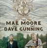 East Meets West:  Dave Gunning & Mae Moore