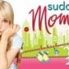 Suddenly Mommy – written and performed by AnneMarie Scheffler