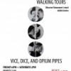 Sins of the City Walking Tour: Vice, Dice, and Opium Pipes