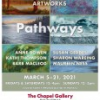 Pathways, Art Exhibition at Chapel Gallery