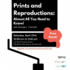 Prints and Reproductions: Almost All You Need to Know!