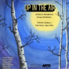 Up in the AiR: Artists in Residence Group Exhibition