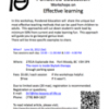 Workshops on Effective learning